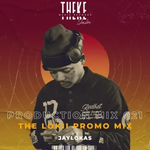 JayLokas – Production Mix 021 (The Lokii Promo Mix)
