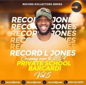 Record L Jones – Private School Barcadi Vol 5 (Crossing Over To 2024)
