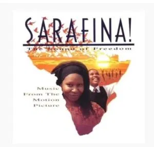 Sarafina – Freedom Is Coming Tomorrow
