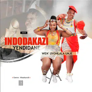 ALBUM: Indodakazi YeNdidane – Wen’yohlala Unje
