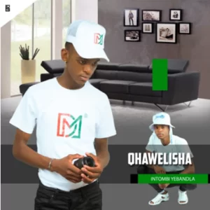 EP: Qhawelisha – Intombi Yebandla
