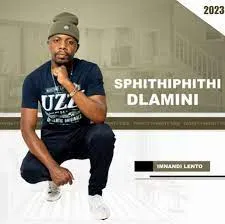 Sphithiphithi Dlamini – Imnandi Lento
