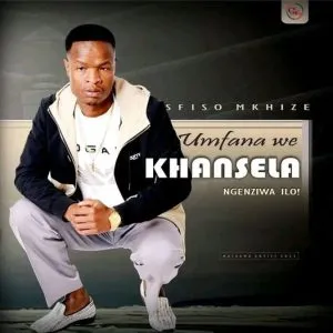 Umfana Wekhansela – Ukuphi?
