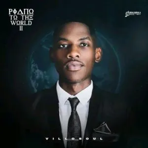 ALBUM: Villosoul – Piano To The World II
