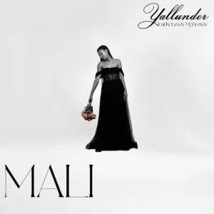 Yallunder – Mali Ft. Kenza
