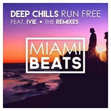 Deep Chills – Run Free
