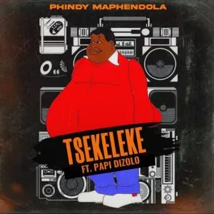 Phindy Maphendola – Tsekeleke Ft. Papi Dizolo
