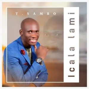 T Sambo – Zamelani
