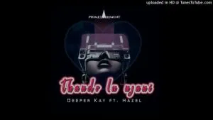 Deeper Kay – Thando Lu Njani
