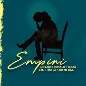 Dj Flair Sa – Empini Ft. Donald
