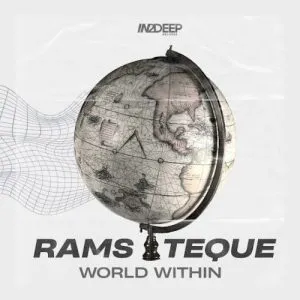 Ramsteque – A World Within (Tribute To Timadeep)
